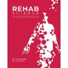 Rehab Science (Tom Walters,Glen Cordoza)(Pevná) Rehab Science (Tom Walters,Glen Cordoza)(Pevná)