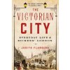 The Victorian City (Judith Flanders)(Brožovaná) The Victorian City (Judith Flanders)(Brožovaná)