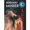 Lucia - Bernard Minier Lucia - Bernard Minier