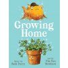 Growing Home (Terry Fan,Eric Fan)(Pevná) Growing Home (Terry Fan,Eric Fan)(Pevná)