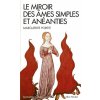 Le Miroir des âmes simples et anéanties (Espaces Libres - Spiritualités Vivantes) Le Miroir des âmes simples et anéanties (Espaces Libres - Spiritualités Vivantes)