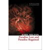 Paradise Lost and Paradise Regained Paradise Lost and Paradise Regained