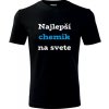 Čierne tričko najlepší chemik na svete - darčeky pre chemika L Čierne tričko najlepší chemik na svete - darčeky pre chemika L