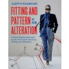 Fitting and Pattern Alteration (Rasband,Judith (Conselle Institute of Image Management,USA),Liechty,Elizabeth (Brigham Young University,USA),Pottberg-Steineckert,Della (Brigham Young University,USA))( Fitting and Pattern Alteration (Rasband,Judith (Conselle Institute of Image Management,USA),Liechty,Elizabeth (Brigham Young University,USA),Pottberg-Steineckert,Della (Brigham Young University,USA))(