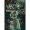 Aj keby ma to malo stáť život - Stephan Hausner Aj keby ma to malo stáť život - Stephan Hausner