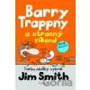 Barry Trappny a otrasný víkend - Jim Smith Barry Trappny a otrasný víkend - Jim Smith