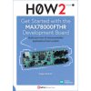 Get Started with the MAX78000FTHR Development Board Get Started with the MAX78000FTHR Development Board