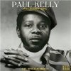 Paul Kelly #2 - Hot Runnin' Soul: The Singles 1965-71 Paul Kelly #2 - Hot Runnin' Soul: The Singles 1965-71