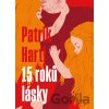 15 roků lásky - Patrik Hartl 15 roků lásky - Patrik Hartl