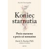 Koniec starnutia (David A. Sinclair, Matthew D. LaPlante) Koniec starnutia (David A. Sinclair, Matthew D. LaPlante)