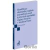 Identifikace skutečného majitele právnických osob a právních uspořádání orgány činnými v trestním řízení - David Svoboda Identifikace skutečného majitele právnických osob a právních uspořádání orgány činnými v trestním řízení - David Svoboda