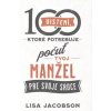 100 uistení, ktoré potrebuje počuť tvoj manžel 100 uistení, ktoré potrebuje počuť tvoj manžel
