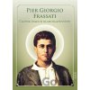 Pier Giorgio Frassati - Juraj Švec Pier Giorgio Frassati - Juraj Švec
