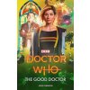Doctor Who: The Good Doctor Doctor Who: The Good Doctor