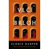 Vlčí brloh - Harper Elodie Vlčí brloh - Harper Elodie