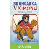 Brankářka v kimonu - Vladimíra Hirsh
