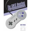 SNES Omnibus: The Super Nintendo and Its Games, Vol. 2 (N-Z) SNES Omnibus: The Super Nintendo and Its Games, Vol. 2 (N-Z)