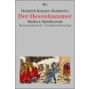 Der Hexenhammer (Günter Jerouschek,Wolfgang Behringer,Heinrich Kramer,Werner Tschacher)(Brožovaná) Der Hexenhammer (Günter Jerouschek,Wolfgang Behringer,Heinrich Kramer,Werner Tschacher)(Brožovaná)