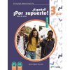 NUEVO ¿ESPAÑOL? ¡POR SUPUESTO! 3 (A2+) NUEVO ¿ESPAÑOL? ¡POR SUPUESTO! 3 (A2+)