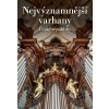 Nejvýznamnější varhany České republiky - Štěpán Svoboda, Jiří Krátký Nejvýznamnější varhany České republiky - Štěpán Svoboda, Jiří Krátký