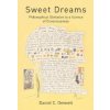 Sweet Dreams (Daniel C. Dennett)(Brožovaná) Sweet Dreams (Daniel C. Dennett)(Brožovaná)