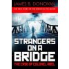 Strangers on a Bridge (James B Donovan)(Brožovaná) Strangers on a Bridge (James B Donovan)(Brožovaná)