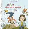 Olívia, dávaj pozor na ocka! - Reviľáková Radka Olívia, dávaj pozor na ocka! - Reviľáková Radka