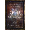 God and the Multiverse (Victor Stenger)(Pevná) God and the Multiverse (Victor Stenger)(Pevná)