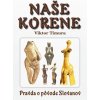 Naše korene - Viktor Timura
