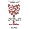 Love and Wine (Paula Marais)(Brožovaná) Love and Wine (Paula Marais)(Brožovaná)