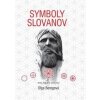 Symboly Slovanov - Oľga Beregová Symboly Slovanov - Oľga Beregová
