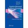 Cognitive Behavioral Treatment of Insomnia Cognitive Behavioral Treatment of Insomnia