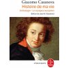 Histoire de ma vie. Anthologie - Le voyageur europeen (Giacomo Casanova)(Brožovaná) Histoire de ma vie. Anthologie - Le voyageur europeen (Giacomo Casanova)(Brožovaná)