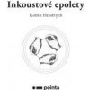 Inkoustové epolety - Robin Hendrych Inkoustové epolety - Robin Hendrych