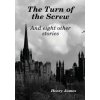 Turn of the Screw (Henry James)(Pevná) Turn of the Screw (Henry James)(Pevná)