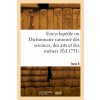 Encyclopédie ou Dictionnaire raisonné des sciences, des arts et des métiers. Tome 8 (Denis Diderot)(Brožovaná) Encyclopédie ou Dictionnaire raisonné des sciences, des arts et des métiers. Tome 8 (Denis Diderot)(Brožovaná)