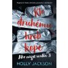 Kto druhému hrob kope - Holly Jackson Kto druhému hrob kope - Holly Jackson