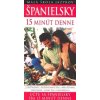Španielsky 15 minút denne (Ana Bremón) Španielsky 15 minút denne (Ana Bremón)