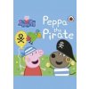 Peppa Pig: Peppa the Pirate - autor neuvedený Peppa Pig: Peppa the Pirate - autor neuvedený