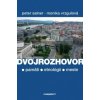 Dvojrozhovor (o pamäti - etnológii - meste) (Monika Vrzgulová, Peter Salner) Dvojrozhovor (o pamäti - etnológii - meste) (Monika Vrzgulová, Peter Salner)
