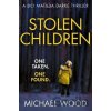 Stolen Children - Michael Wood Stolen Children - Michael Wood