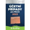 E-kniha Účetní případy pro praxi 2023 - Vladimír Hruška E-kniha Účetní případy pro praxi 2023 - Vladimír Hruška