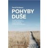 Pohyby duše - Pavel Pechanec Pohyby duše - Pavel Pechanec