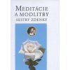 Meditácie a modlitby sestry Zdenky - Anton Habovštiak Meditácie a modlitby sestry Zdenky - Anton Habovštiak