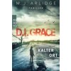 D.I. Helen Grace: Kalter Ort (Matthew J. Arlidge,Karen Witthuhn)(Brožovaná) D.I. Helen Grace: Kalter Ort (Matthew J. Arlidge,Karen Witthuhn)(Brožovaná)
