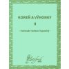 Koreň a výhonky II Koreň a výhonky II