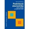 Podniková ekonomika Sbírka příkladů a případových studií - Scholleová Hana Podniková ekonomika Sbírka příkladů a případových studií - Scholleová Hana
