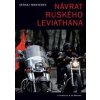 Návrat ruského Leviathana Návrat ruského Leviathana
