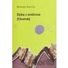 Dýka z orobince - Miroslav Koryčan Dýka z orobince - Miroslav Koryčan