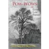 Pow-Wows, or Long Lost Friend (John George Hohman)(Brožovaná) Pow-Wows, or Long Lost Friend (John George Hohman)(Brožovaná)